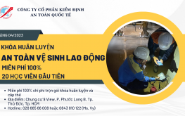 KHÓA HUẤN LUYỆN AN TOÀN LAO ĐỘNG MIỄN PHÍ