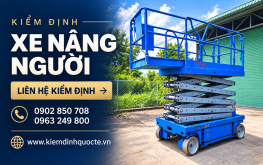 KIỂM ĐỊNH XE NÂNG NGƯỜI